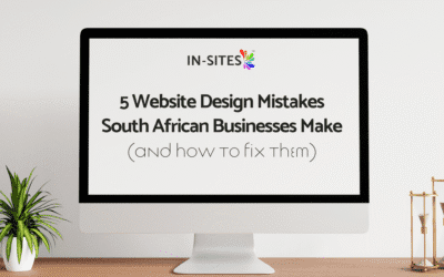 5 Website Design Mistakes South African Businesses Make (and How to Fix Them)