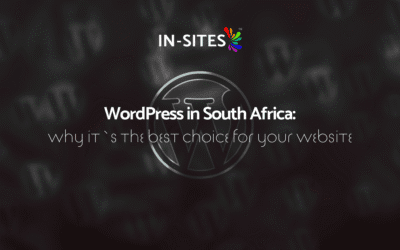 WordPress in South Africa: Why It’s the Best Choice for Your Website